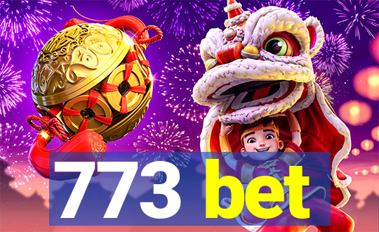 773 bet